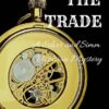Tools of the Trade: A Silver and Simm Victorian Mystery (Silver and Simm Victorian Mysteries) Paperback