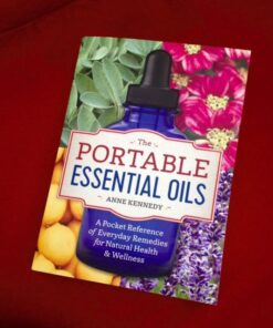 The Portable Essential Oils: A Pocket Reference of Everyday Remedies for Natural Health & Wellness 33 51ozPNTbVvL