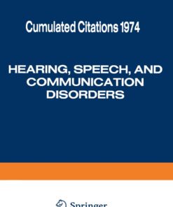 Hearing, Speech, and Communication Disorders: Cumulated Citations 1974