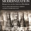Tradition, Conflict, and Modernization: Perspectives on the American Revolution