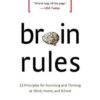 Brain Rules (Updated and Expanded): 12 Principles for Surviving and Thriving at Work, Home, and School Paperback 22 51xHXEimNAL