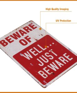 Alternative view of dingleiever-BEWARE OF WELL JUST vintage Metal Sign garage signs for men home decor tin art decor drip tray 08