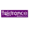 Peacemonger Tolerance Believe in it. Bumper Sticker 1 7 6122cJtXW2L
