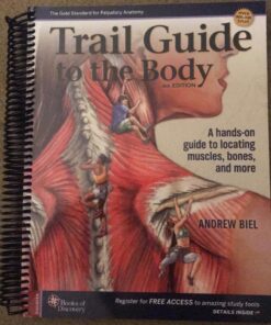 Trail Guide to the Body: A hands-on guide to locating muscles, bones and more Spiral-bound 14 614YeWybvfL