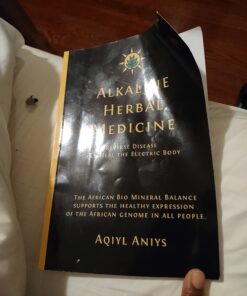 Alkaline Herbal Medicine: Reverse Disease and Heal the Electric Body (Alkaline Plant Based Series) 25 614oWc3tKtL 1