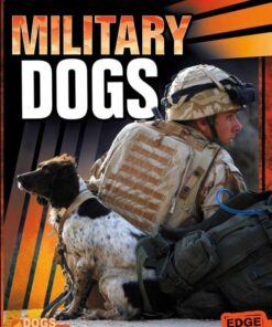Military Dogs (Dogs on the Job)