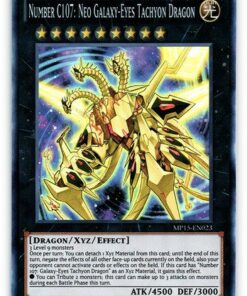 YU-GI-OH! - Number C107: Neo Galaxy-Eyes Tachyon Dragon (MP15-EN023) - Mega Pack 2015 - 1st Edition - Super Rare