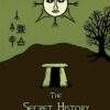 The Secret History: Cosmos, History, Post-Mortem Transformation Mysteries, And the Dark Spiritual Ecology of Witchcraft 10 619yenuGxgL