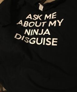 Crazy Dog Mens Ask Me About My Ninja Disguise T Shirt Funny Flip Costume Humor Tee Large Black 26 61Ckr7y58gL