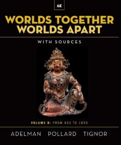Worlds Together, Worlds Apart: 6E, Vol. B