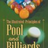 The Illustrated Principles of Pool and Billiards