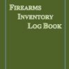 Firearms Inventory Log Book 2 61MJhqTqPJL