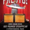 Presto!: How I Made Over 100 Pounds Disappear and Other Magical Tales 51 61R9v0a2x1L