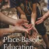 Place-Based Education: Connecting Classrooms and Communities (Nature Literacy) 6 61TfSbu97IL