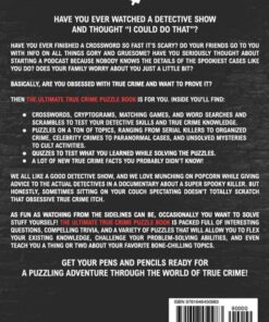 Alternative view of The Ultimate True Crime Puzzle Book: Over 100 Killer Activities for True Crime and Serial Killer Fanatics (Cryptograms, Crosswords, Brain Games, Word Searches, Trivia, Quizzes and Much More) Paperback