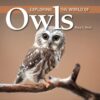 Exploring the World of Owls 2 61V1XhqM8mL