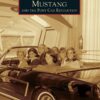 Mustang and the Pony Car Revolution (Images of America) 2 61YS7vmaTvL
