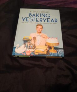 Baking Yesteryear: The Best Recipes from the 1900s to the 1980s Hardcover 63 61YXdWC1lZL