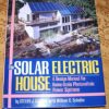 The Solar Electric House: A Design Manual for Home-Scale Photovoltaic Power Systems 5 61Zpq zNwPS