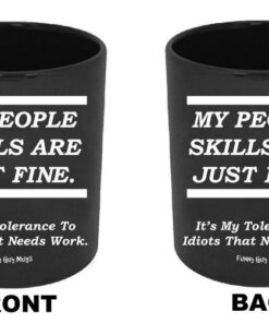 Funny Guy Mugs My People Skills Are Just Fine Ceramic Coffee Mug - 11oz - Ideal Funny Coffee Mug for Women and Men - Hilarious Novelty Coffee Cup with Witty Sayings 14 61bUHr1ZMKL