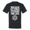 When The DM Smiles It's Already Too Late Dungeons and Dragons T-Shirt Large Black