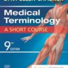 Medical Terminology: A Short Course Paperback