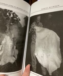 The Ultimate Guide to Skinning and Tanning: A Complete Guide to Working with Pelts, Fur, and Leather Paperback 7 61gVOKUSuNL