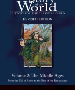 Story of the World, Vol. 2: History for the Classical Child: The Middle Ages