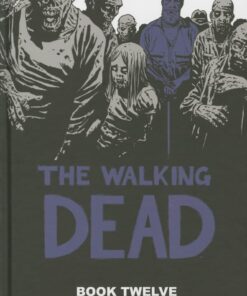 The Walking Dead Book 12 (The Walking Dead, 12)