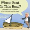 Whose Boat Is This Boat?: Comments That Don't Help in the Aftermath of a Hurricane 14 61htmKmd8EL