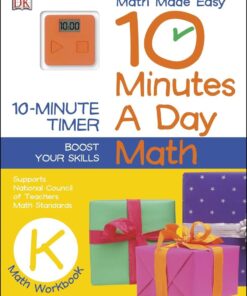 10 Minutes a Day: Math, Kindergarten: Supports National Council of Teachers Math Standards