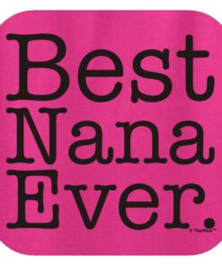 Best Nana Ever Ladies T-Shirt Large Heliconia 3 61idaDNwM6L
