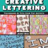 Creative Lettering: Techniques & Tips from Top Artists 5 61ijzaaKYJL