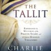 The Tallit: Experience the Mysteries of the Prayer Shawl and Other Hidden Treasures 3 61lq36YsvVL