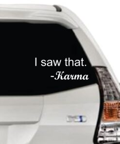 Alternative view of Diamond Graphics I Saw That Karma 8 Inch