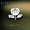 Fleetwood Mac: Greatest Hits Paperback 3 61s5Ih8jjWL