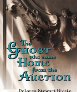 The Ghost Who Came Home from the Auction Paperback