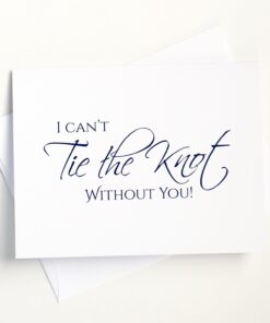 I Can't Tie the Knot Without You Cards - Wedding Groomsman or Bridesmaid Invitation - White Folded Card with Envelope - Set of 7 4 61vpkPH9UL