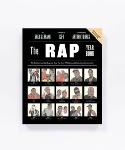 The Rap Year Book: The Most Important Rap Song From Every Year Since 1979, Discussed, Debated, and Deconstructed 22 61wzaPbzRxL