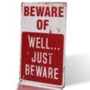 dingleiever-BEWARE OF WELL JUST vintage Metal Sign garage signs for men home decor tin art decor drip tray 08 3 61x0DRDFcL