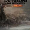 Dungeons for the Master: 177 Dungeon Maps and 1D100 Encounter Table (RPG Dungeon Maps) Paperback 5 61zl7sMlBKL