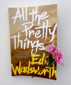 All the Pretty Things: The Story of a Southern Girl Who Went through Fire to Find Her Way Home 7 71 KAU7MPtL