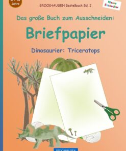 BROCKHAUSEN Bastelbuch Band 2 - Das große Buch zum Ausschneiden: Briefpapier: Dinosaurier: Triceratops (German Edition)