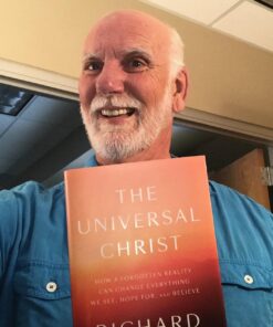 The Universal Christ: How a Forgotten Reality Can Change Everything We See, Hope For, and Believe 6 712VF7WrrtL