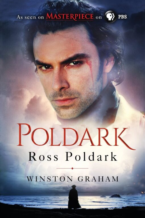 Ross Poldark: A Novel of Cornwall, 1783-1787 (The Poldark Saga, 1)