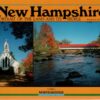 New Hampshire: Portrait of the Land and Its People (New Hampshire Geographic Series No 1)