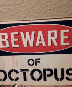 Beware Of Octopus 8” x 12” Vintage Aluminum Retro Metal Sign VS302 19 714fl1sS8iL