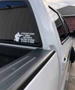 If you can't stand behind our Troops FEEL FREE TO STAND IN FRONT OF THEM Military Support 8 3/4" x 3 1/2" die cut vinyl decal for vehciles ,virtually any hard, smooth surface. MADE & SHIPS FROM THE USA! 24 716HgpWOdL
