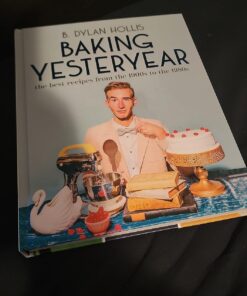 Baking Yesteryear: The Best Recipes from the 1900s to the 1980s Hardcover 56 717QMXQeWAL