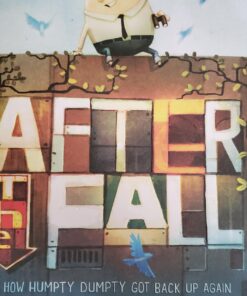 After the Fall (How Humpty Dumpty Got Back Up Again) 32 717z Xtp8cL